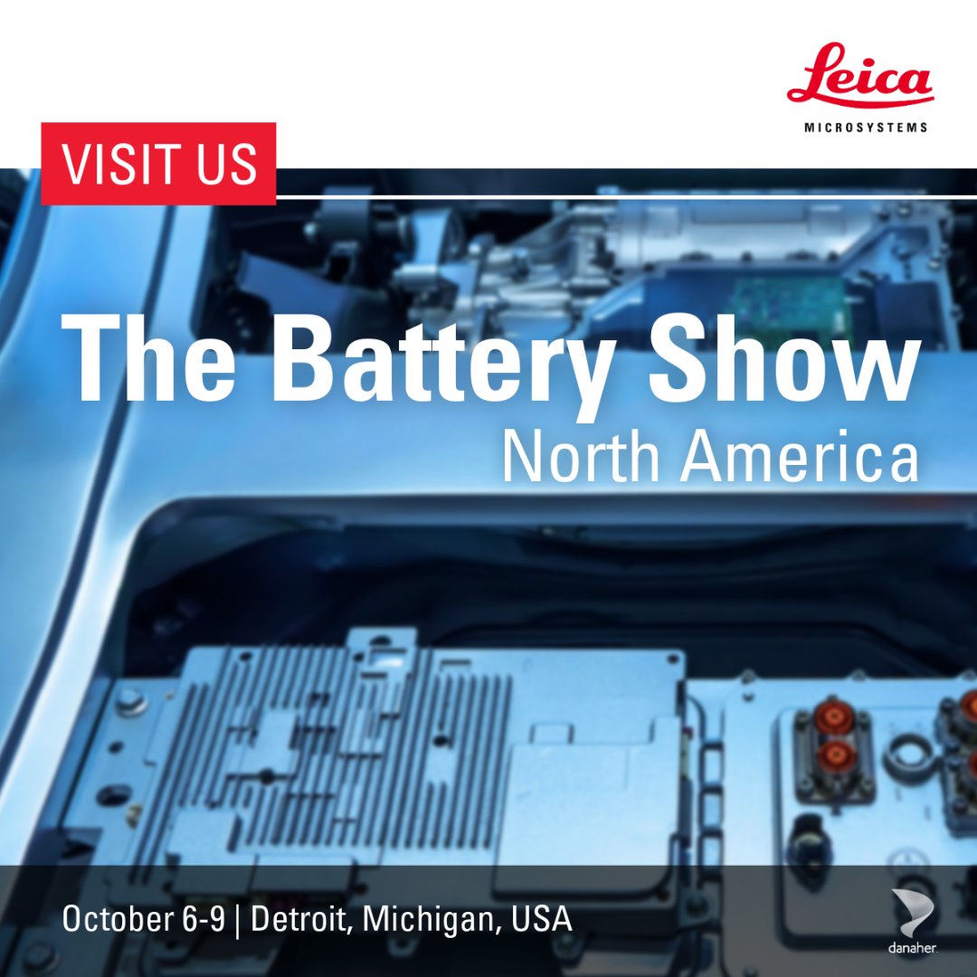 LeicaMicro's tweet image. 🔋 We&apos;re excited to be part of #TheBatteryShow North America 2025 in Detroit! Join us at @LeicaMicro booth 2427, to explore our advanced solutions for battery manufacturing &amp;amp; research. We look forward to seeing you there! 👉️ fcld.ly/qqje7db 
#BatteryTech #Batteries