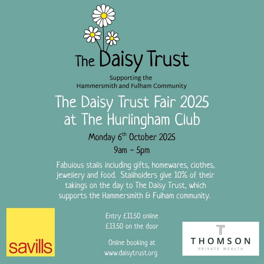 The Daisy Trust Fair 2025 is at The Hurlingham Club on Monday October 6th! Fabulous stalls,  buy a cake from the Daisy Stall &amp; help us raise funds for those in need in our borough. Hope to see you there! Tickets: tinyurl.com/2a42cczw