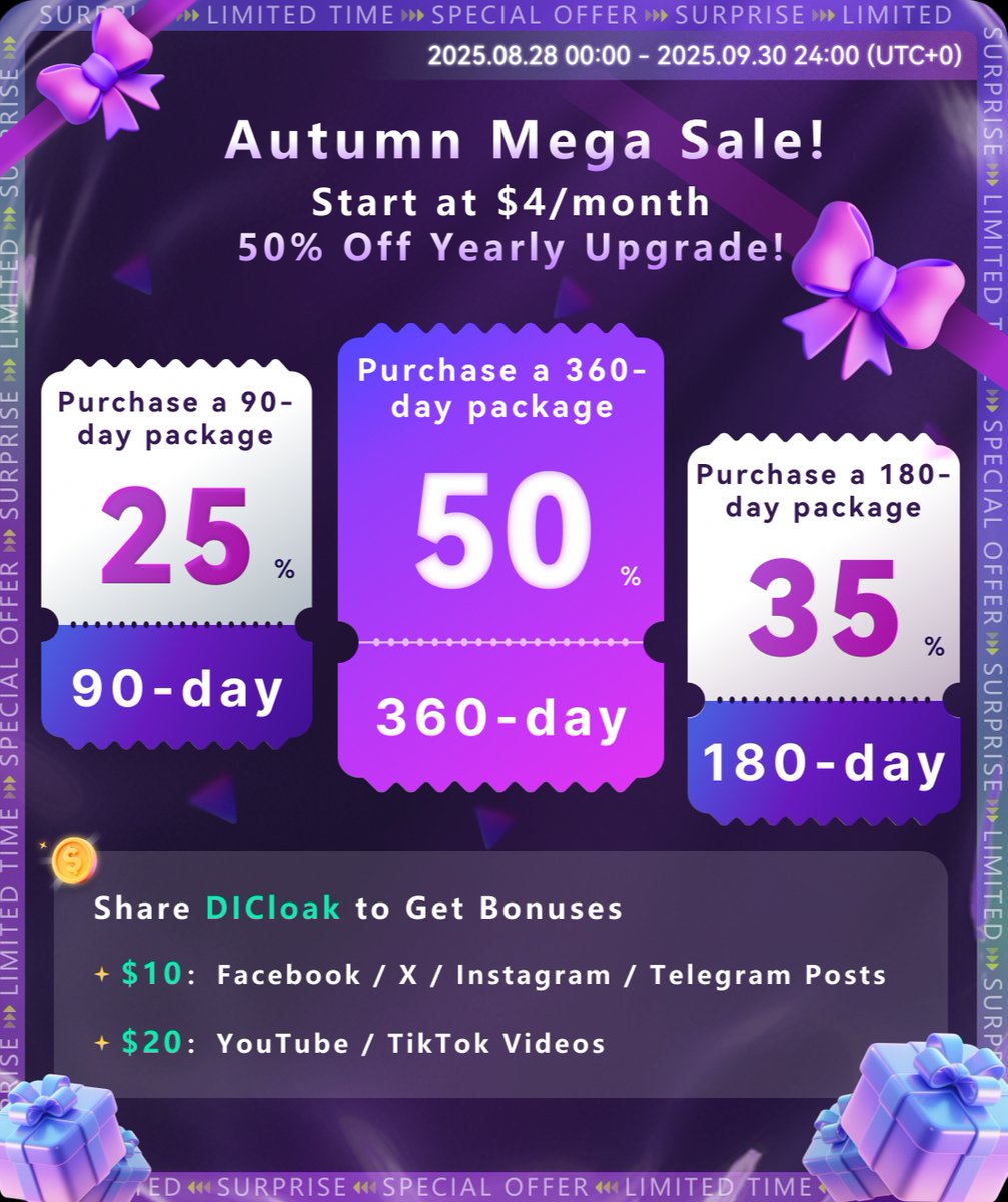 🍂 Autumn Just Got More Rewarding! 🍂
The DICloak 2025 Autumn Mega Sale is in full swing, and there's only 5 days left to grab huge discounts and exclusive bonuses! ⏳ Don't miss out on these incredible deals:
🔥 Save Up to 50% on DICloak Plans 🔥
👉 30-Day: 15% off
👉 90-Day:
