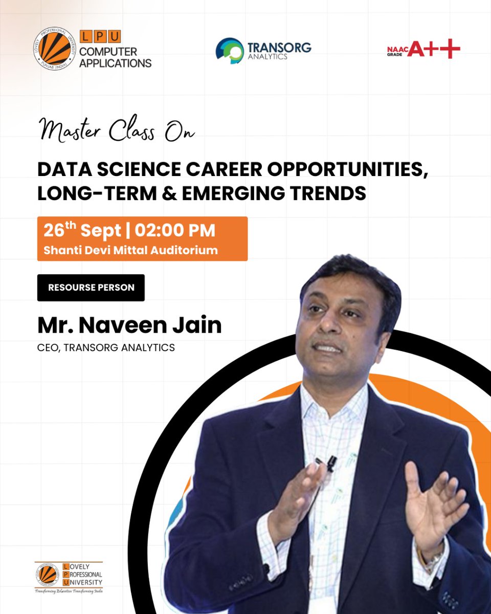 LPUComputerApp's tweet image. 📊 Data Science Career Opportunities, Long-Term & Emerging Trends 📷 By Mr. Naveen Jain, CEO – Transorg Analytics 📷 2 PM 📷 Shanti Devi Mittal Auditorium, LPU #LPUSCA#DataScience #LPU #CareerTrends #TransorgAnalytics