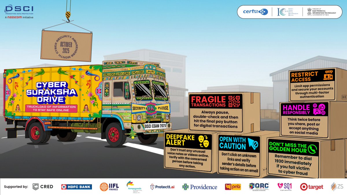 DSCI_Connect's tweet image. #CSAM2025 | Inspired by the vibrant charm of Indian Truck Art, DSCI presents this year’s campaign theme: “Cyber Suraksha Drive” – a truckload of information to stay safe online! The campaign delivers cyber safety tips in a quirky, relatable way, covering key areas such as social…