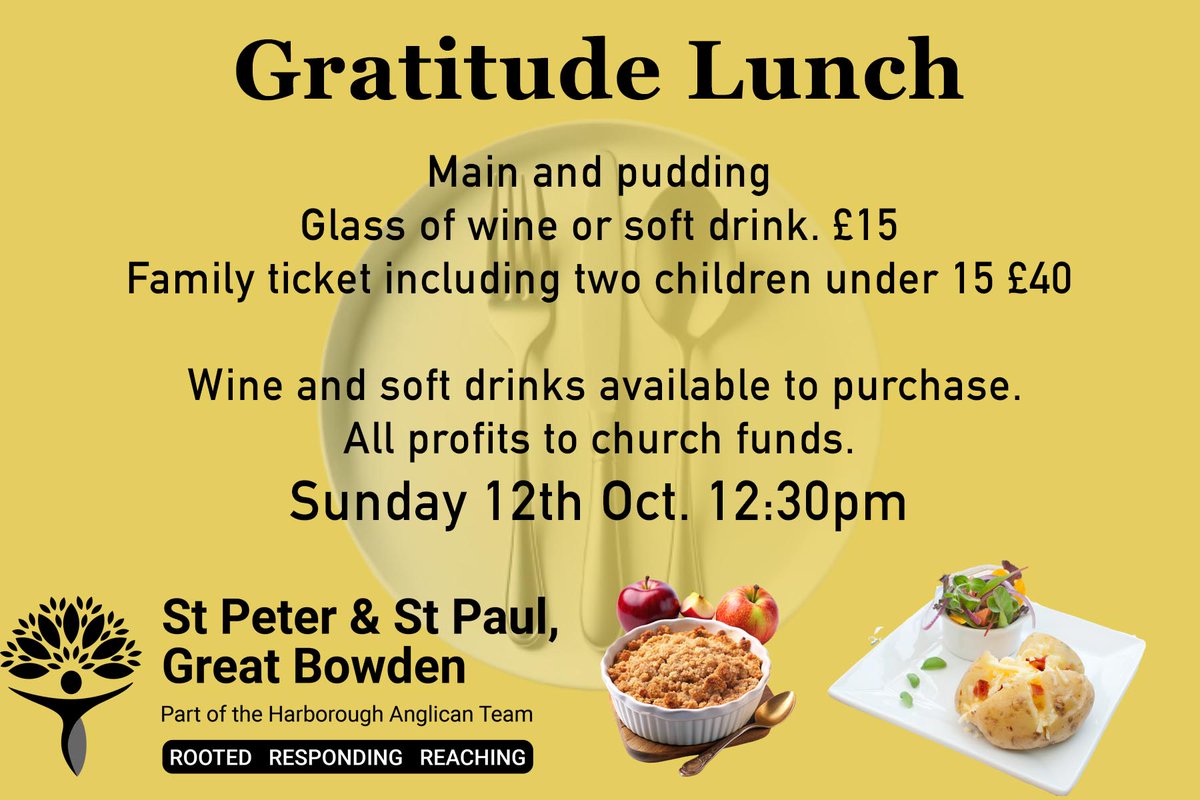 On 12th Oct at our Harvest Service. The service will be followed by our fundraising Gratitude Lunch Two courses and a glass of wine or soft drink for £15 or £40 for a family of four (children u15)for Tickets email: gbchurchappeal@gmail.com <a href="/GtBowdenBells/">Great Bowden Bells</a> <a href="/AllHarborough/">AllThingsHarborough</a> <a href="/hfmnews/">HFM News</a>