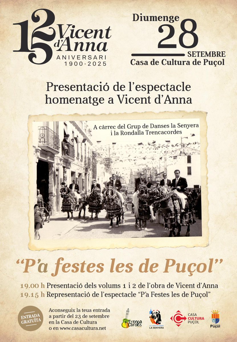 Tenim el plaer de comunicar que el diumenge 28 de setembre a les 19:00h estrenarem "P'a festes les de Puçol". Una representació folklòrica que transitará per l'obra de Vicent d'Anna, amb motiu del 125 aniversari, del seu naiximent. Anota't la cita.  <a href="/espucol/">És Puçol</a> <a href="/culturapucol/">casa cultura puçol</a>