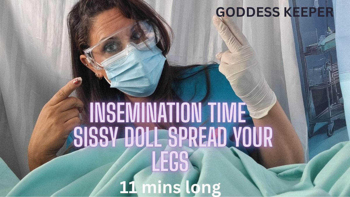 out tomorrow come join up 25% off  BRAND NEW FILTH ASMR  from the EDEN PROJECT watch as a new sissy doll gets inseminated  uncut edit on my subscription page , such a filth nurse onlyfans.com/alexkeepercraz…        insemination   medical kink medicalfetish medfet