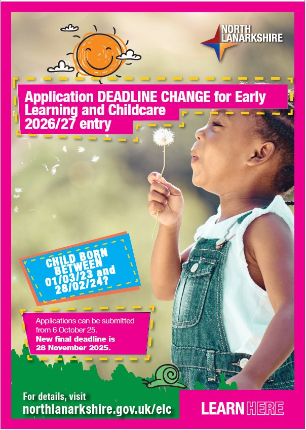 StAndrewsCumb's tweet image. Please see details below about applications for nursery places for session 2026-2027. Please note the  application deadline is much earlier than previous years - 28/11/25. Visit northlanarkshire.gov.uk/elc for more information