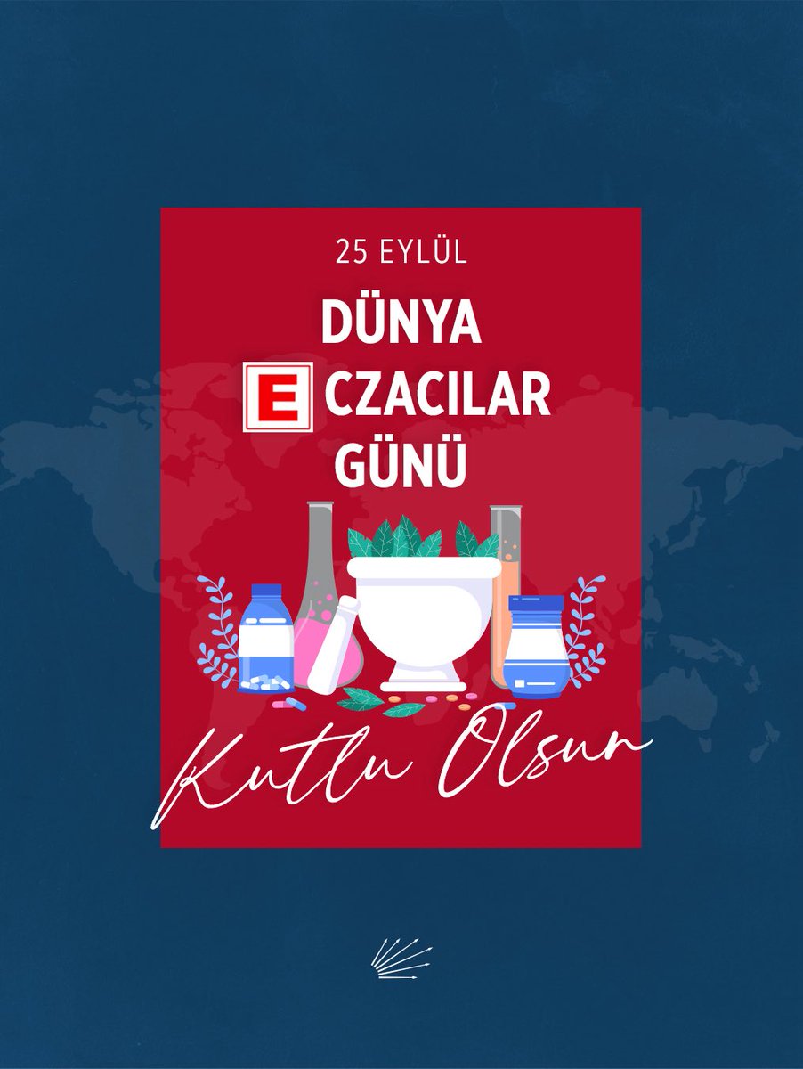 Toplum sağlığı için özveriyle çalışan eczacılarımızın 25 Eylül Dünya Eczacılar Günü kutlu olsun.