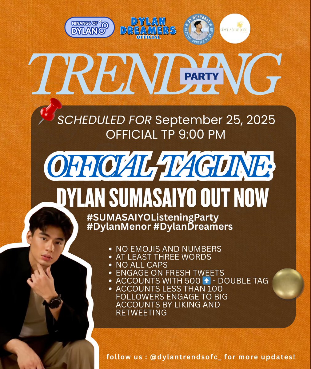 dylantrendsofc_'s tweet photo. [ TRENDING PARTY ]

Dreamers, are you ready for tonight? 

Engage with us at 9 PM for our official TP! Here is our tagline and guidelines:

DYLAN SUMASAIYO OUT NOW

#SUMASAIYOListeningParty
#DylanMenor | #DylanDreamers https://t.co/4Nnn5tHS0d