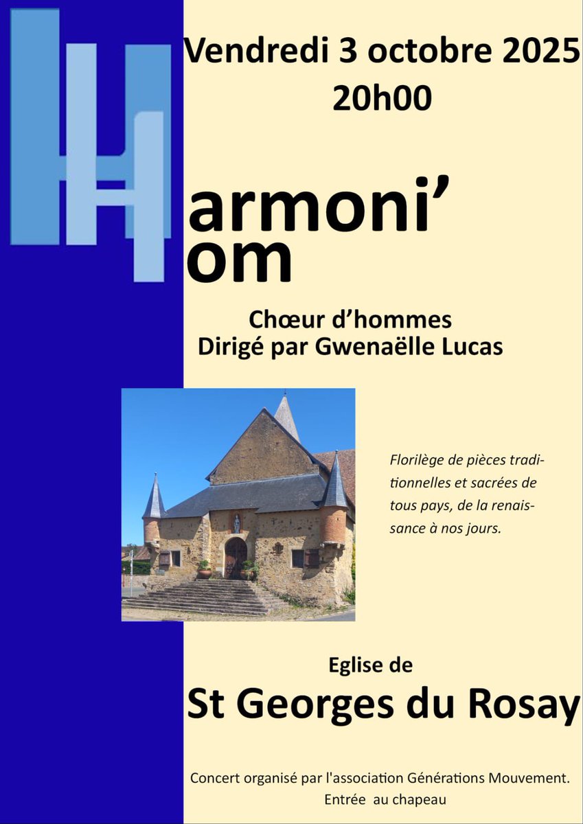 🚨 De Mendelssohn à la complainte de la BO du Hobbit, le 3/10, la pittoresque église de #SaintGeorgesDuRosay, près de #Bonnétable dans la #Sarthe, accueillera un #concert choralde l’ensemble masculin « #HarmoniHom ».