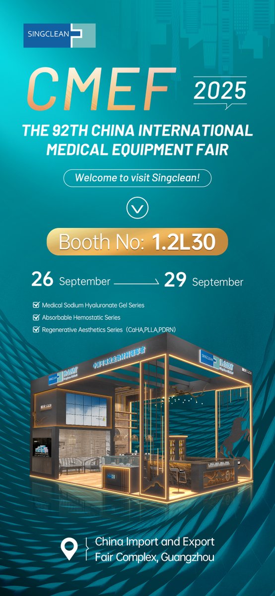 singclean's tweet image. Meet Singclean at CMEF 2025! 🌟
📅 Sept 26–29 | 📍 Booth 1.2L30, Guangzhou
Discover our Hyaluronate Gel, Hemostatic &amp;amp; Regenerative Aesthetics Series. See you there!
#CMEF2025 #Singclean #MedicalInnovation #Healthcare
