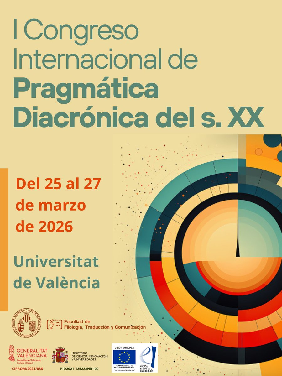 ValEsColoquial's tweet photo. 📢 ¡Call for papers abierto!
 El I Congreso Internacional de Pragmática Diacrónica del s. XX tendrá lugar en @UV_EG entre el 25 y el 27 de marzo de 2026.
 📝 Envía tu propuesta antes del 31 de octubre de 2025.
 🔗 https://t.co/nNe8pC9niB https://t.co/hvinGVyzv1