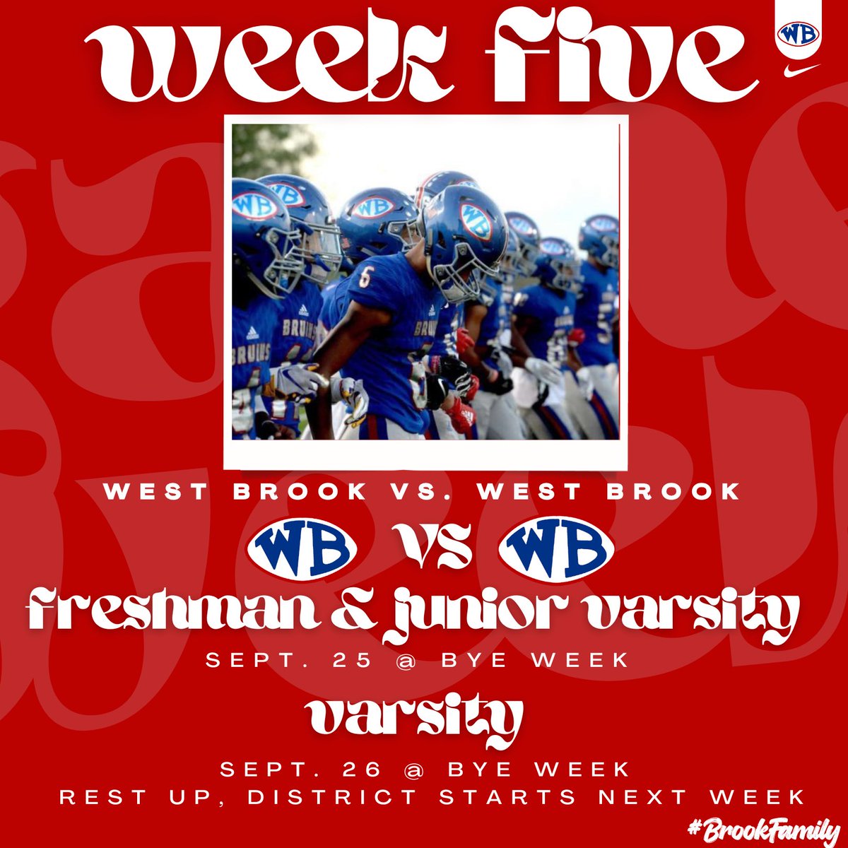 Week 5: BYE WEEK 🐾

No games on the schedule this week for our Freshman, JV, or Varsity. Time to rest, recover, and reload because DISTRICT play starts next week!

Stay locked in, Bruins—it’s almost go time. 

#BrookFamily x #AllInAllYear