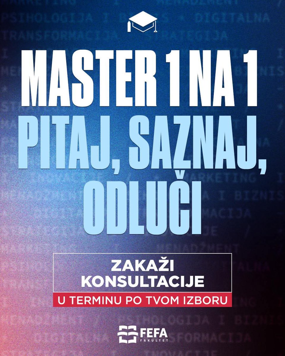 Master konsultacije 1 na 1 – 
Prijavi svoj termin i otkrij da li je FEFA master pravi korak za tvoju karijeru. Prijavi se na #FEFA web sajtu.
fefa.edu.rs/master-konsult…