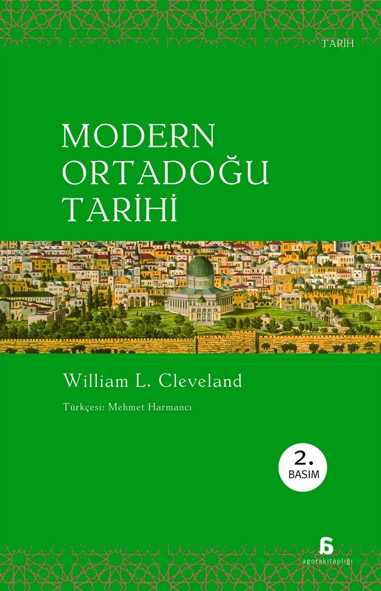 William L. Cleveland'ın "Modern Ortadoğu Tarihi" ders sezonunda kısa bir süreliğine agorakitapligi.com'da % 50 indirimde: agorakitapligi.com/modern-ortadog…