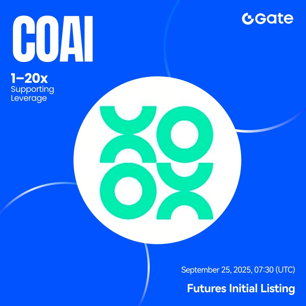 Gate's tweet image. Gate Futures Initial Listing: $COAI @ChainOpera_AI 

🔹 Trading Pair: $COAI / $USDT
🔹 Trading Starts: 07:30 AM, September 25th (UTC)
🔹 Supports 1 – 20x Leverage

Trade: gate.com/futures/USDT/C…
More details: gate.com/article/47354