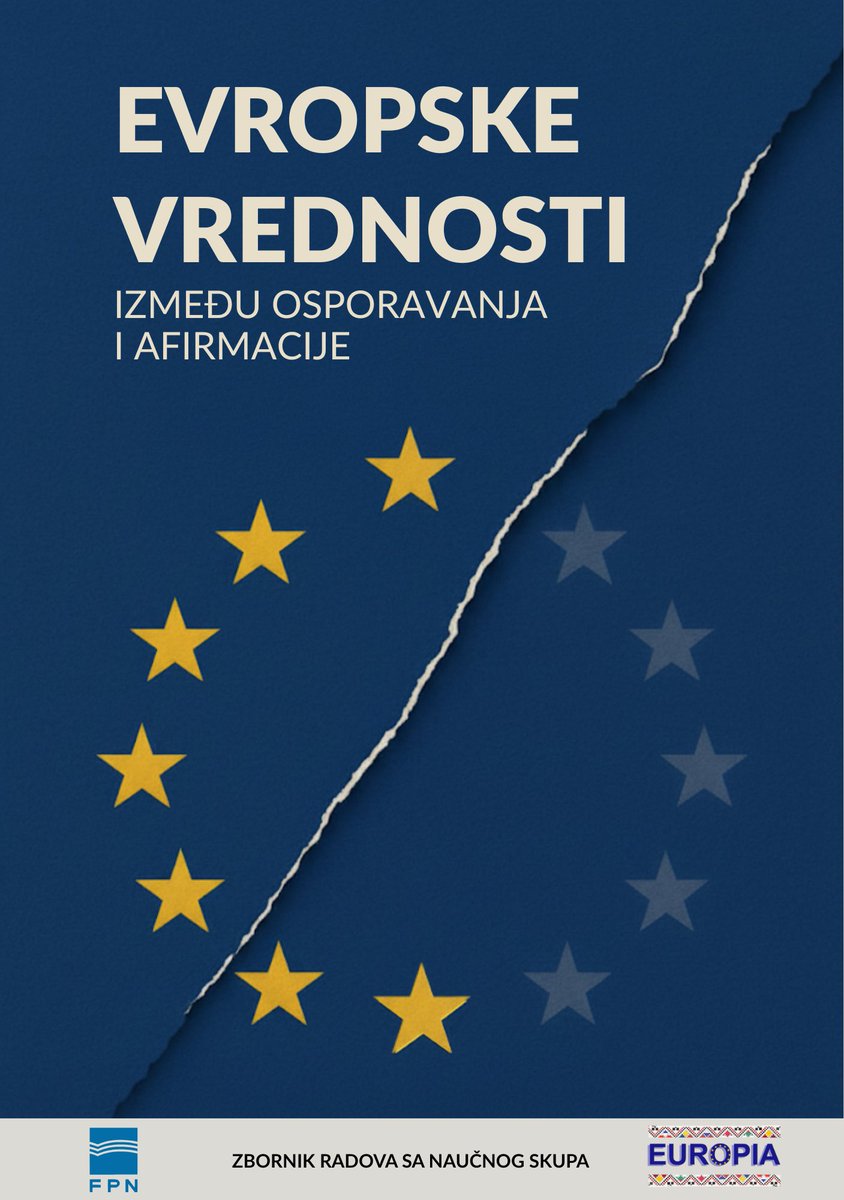 Objavljen zbornik „Evropske vrednosti: između osporavanja i afirmacije“

🔗 fpn.bg.ac.rs/90932

Zbornik: katalog.fpn.bg.ac.rs/sr/publikacija…