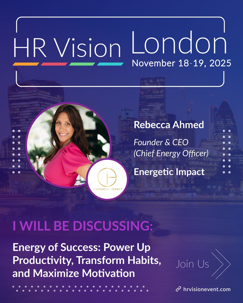 🚀 HR Vision London 2025 | November 18–19
We’re thrilled to welcome Rebecca Ahmed, Founder &amp; CEO (Chief Energy Officer) at Energetic Impact, to the stage!
Her session:

“Energy of Success: Power Up Productivity, Transform Habits, and Maximize Motivation”
Join her as she uncovers: