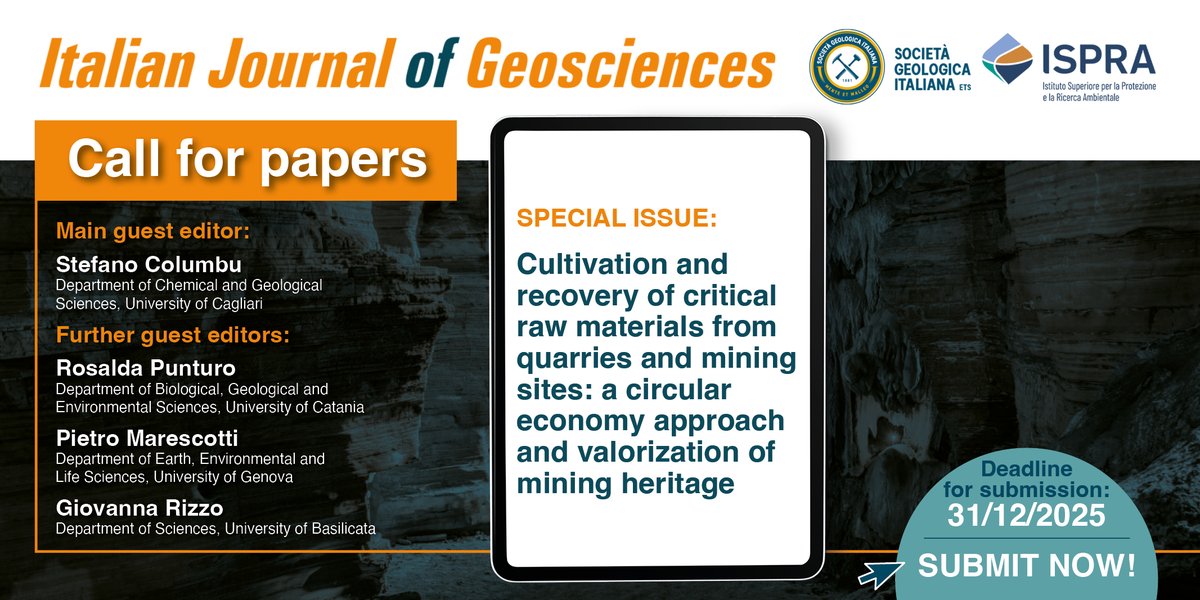 📢Call for Papers – Italian Journal of Geosciences!
“Cultivation &amp; recovery of critical raw materials: circular economy &amp; mining heritage.”
📅Titles: 31/10/2025 | Full papers: 31/03/2025
🔗 Info: italianjournalofgeosciences.it/309/cultivatio…