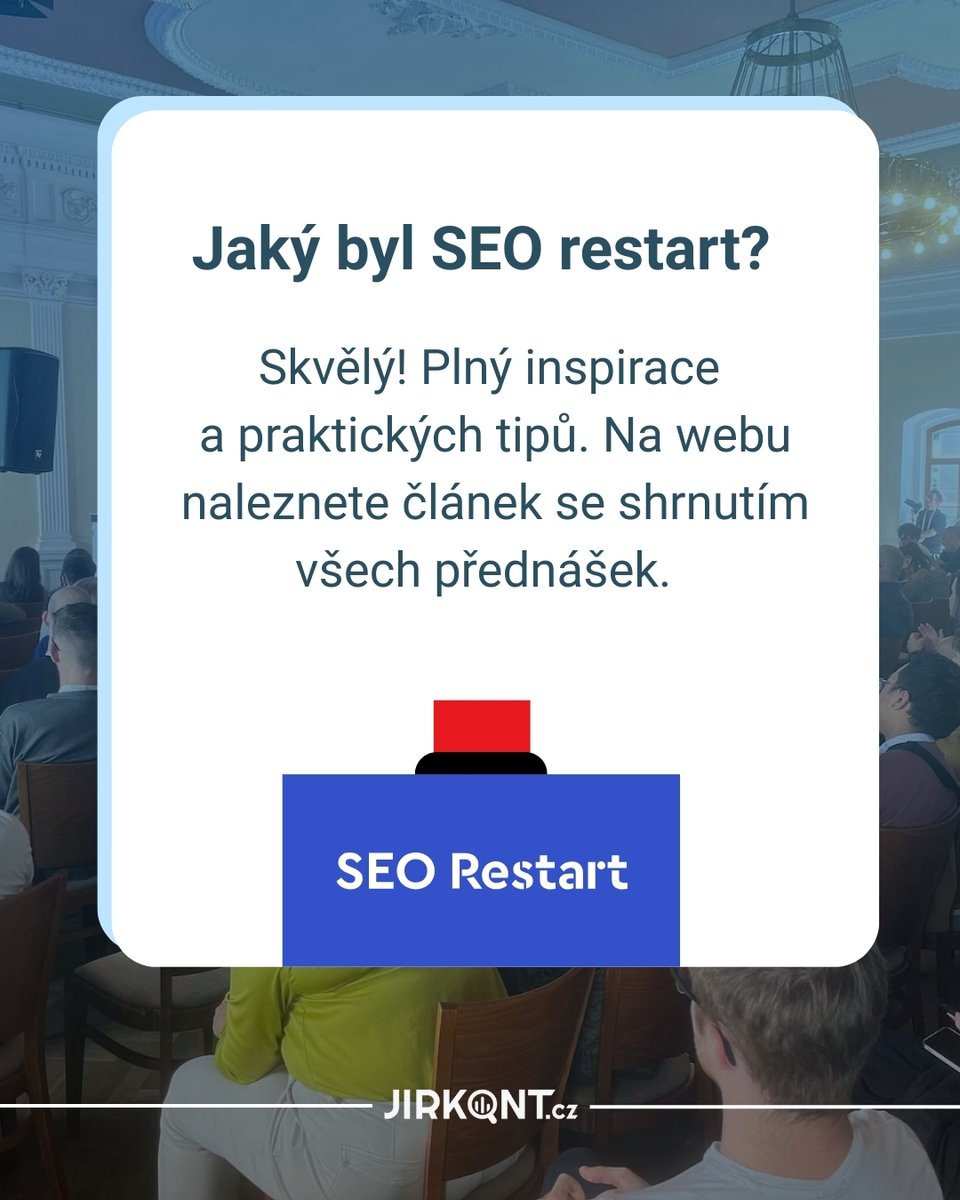 Jaký byl SEO Restart 2025? Shrnutí toho nejdůležitějšího pro praxi 👉 jirkont.cz/seo-restart-20…