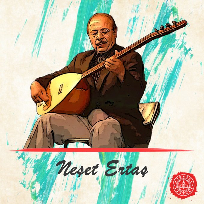 Neşet Ertaş sitting on a chair, playing a saz. He wears glasses, a dark jacket, and light pants. A teal and white abstract background with brushstroke patterns is visible. The name "Neşet Ertaş" is written in black text below him, along with a red circular emblem on the right.