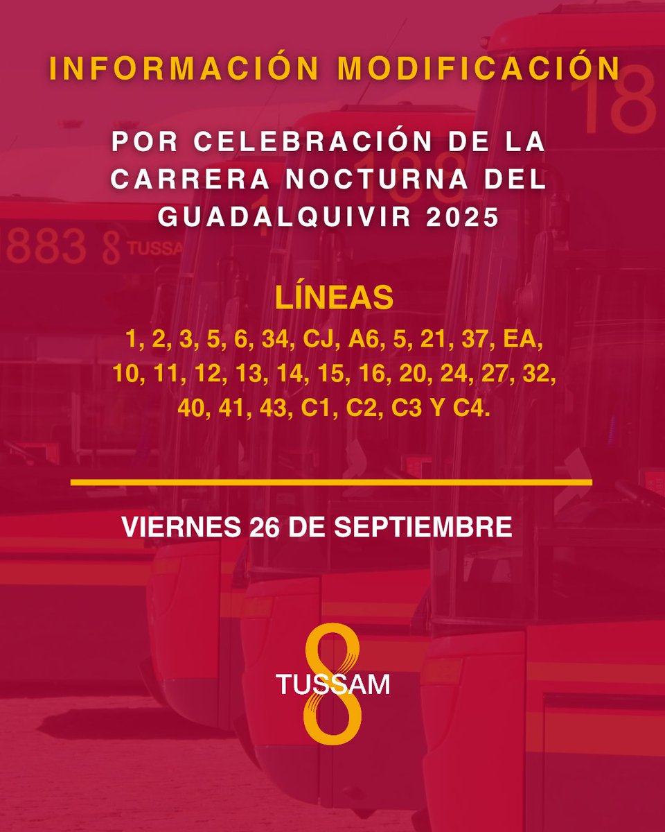 #TUSSAMinforma: | Desvíos de líneas por la celebración de la Carrera Nocturna del Guadalquivir 2025. 

🗓 Viernes 26 de septiembre. 

🚌 Líneas afectadas: 1, 2, 3, 5, 6, 34, CJ, A6, 5, 21, 37, EA, 10, 11, 12, 13, 14, 15, 16, 20, 24, 27, 32, 40, 41, 43, C1, C2, C3 y C4.

• Líneas