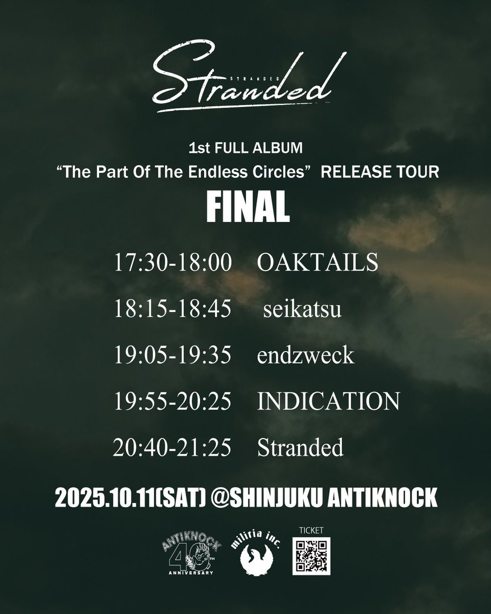 Stranded_JP's tweet photo. 【タイムテーブル公開】

10/11(土)新宿ANTIKNOCK

Stranded 1st FULL ALBUM
"The Part Of The Endless Circles" Release TOUR

"FINAL"

ADV ¥2,900 / DOOR ¥3,400
U-22 割¥2,000 (各+1D)

🎫一般予約
https://t.co/5zlzCxGCku

🎫U-22割
https://t.co/119PqSWp11
※入場時身分証提示

or 取置き予約 https://t.co/c3ZP51k9Hz