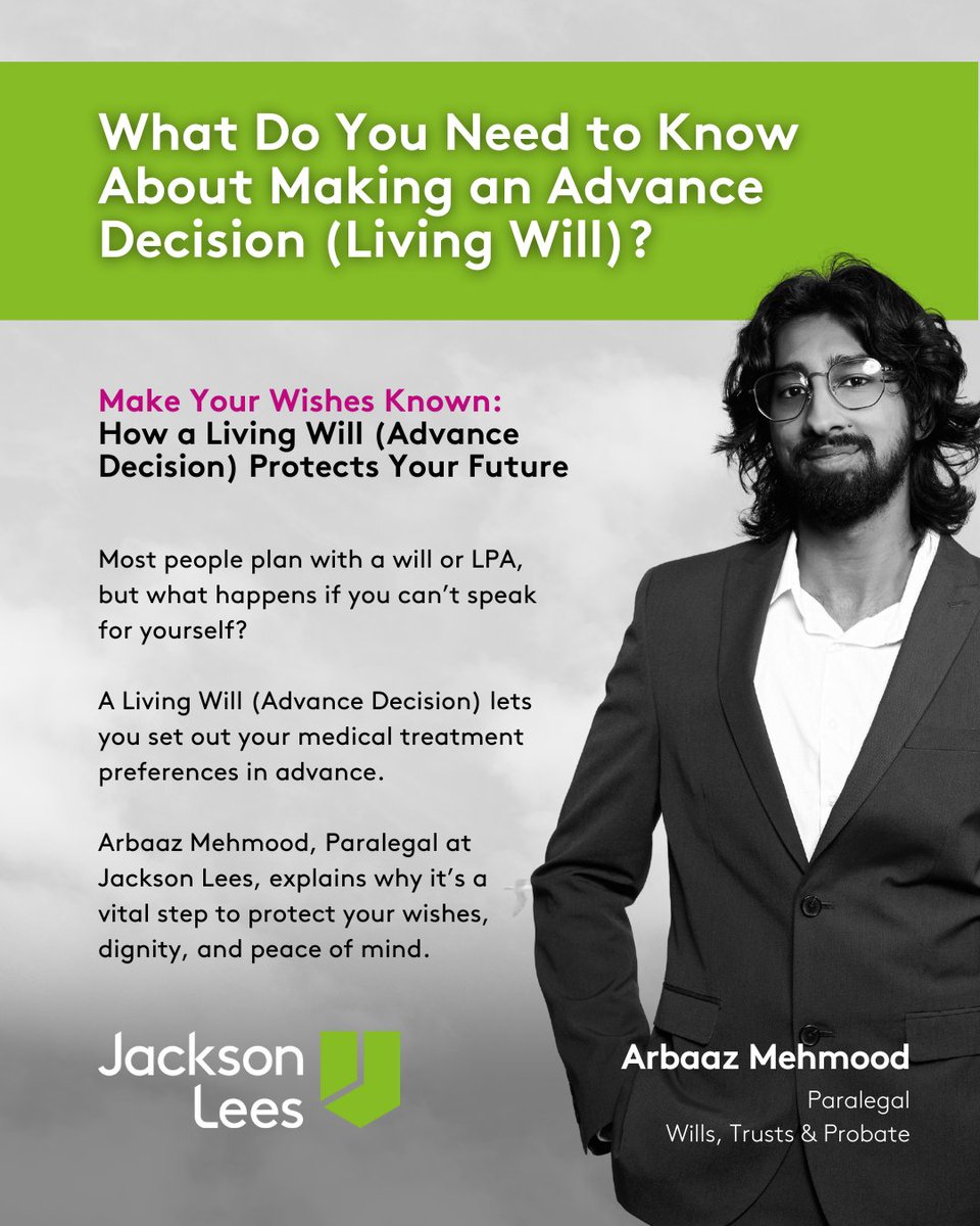 Arbaaz Mehmood, Paralegal in our Wills, Trusts &amp; Probate team, explains why making a Living Will could be one of the most important steps you take for your future.

Read more here: ow.ly/tnPP50X1xQH

#AdvanceDecision #LivingWill #JacksonLeesGroup