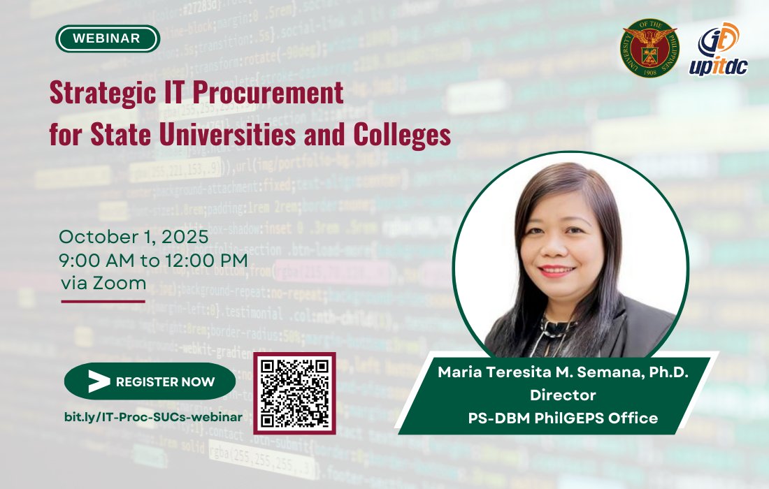 UP ITDC invites SUCs to a FREE WEBINAR on “Strategic IT Procurement for State Universities and Colleges”

🗓️: October 1, 2025
🕘: 9AM-12PM
💻: Zoom 

Reminders for registration: itdc.up.edu.ph/news/upcoming-… 

Register at bit.ly/IT-Proc-SUCs-w… 

For inquiries: itdc_info@up.edu.ph