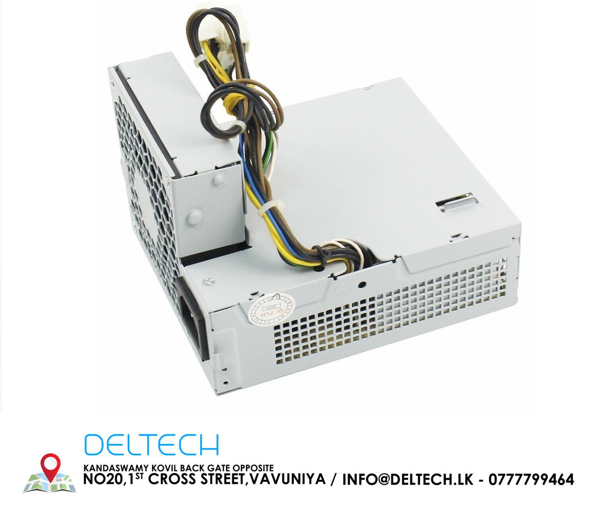 Dell - 240W / 260W / 290W
HP - 6300 320W / 400 180W / 400 280W
📷 or more information :
📷No 20,1st Cross Street, Vavuniya
📷077 779 9464 / 0244123124
📷: deltech.lk
📷: 076 096 2621
📷 Store location- 📷 goo.gl/maps/DiuaUxVKv…