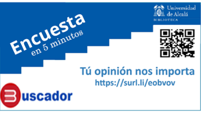 PARTICIPA EN LA ENCUESTA SOBRE TU EXPERIENCIA CON BUSCADOR CON EL FIN DE MEJORARLA. Es anónima y estará activa hasta el próximo 31 de octubre. Accede en: shorturl.at/tjmU8