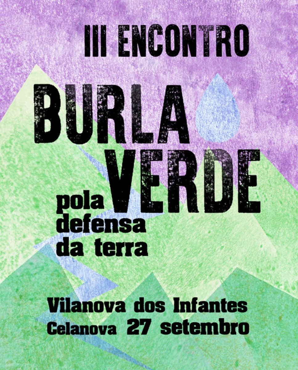 O III Encontro Burla Verde pola Defensa da Terra celebrarase o vindeiro 27 de setembro en Vilanova dos Infantes (Celanova), reunindo persoas e colectivos de todo o país que loitan pola defensa da vida, da biodiversidade e do territorio
verdegaia.org/wp/iii-enconro…