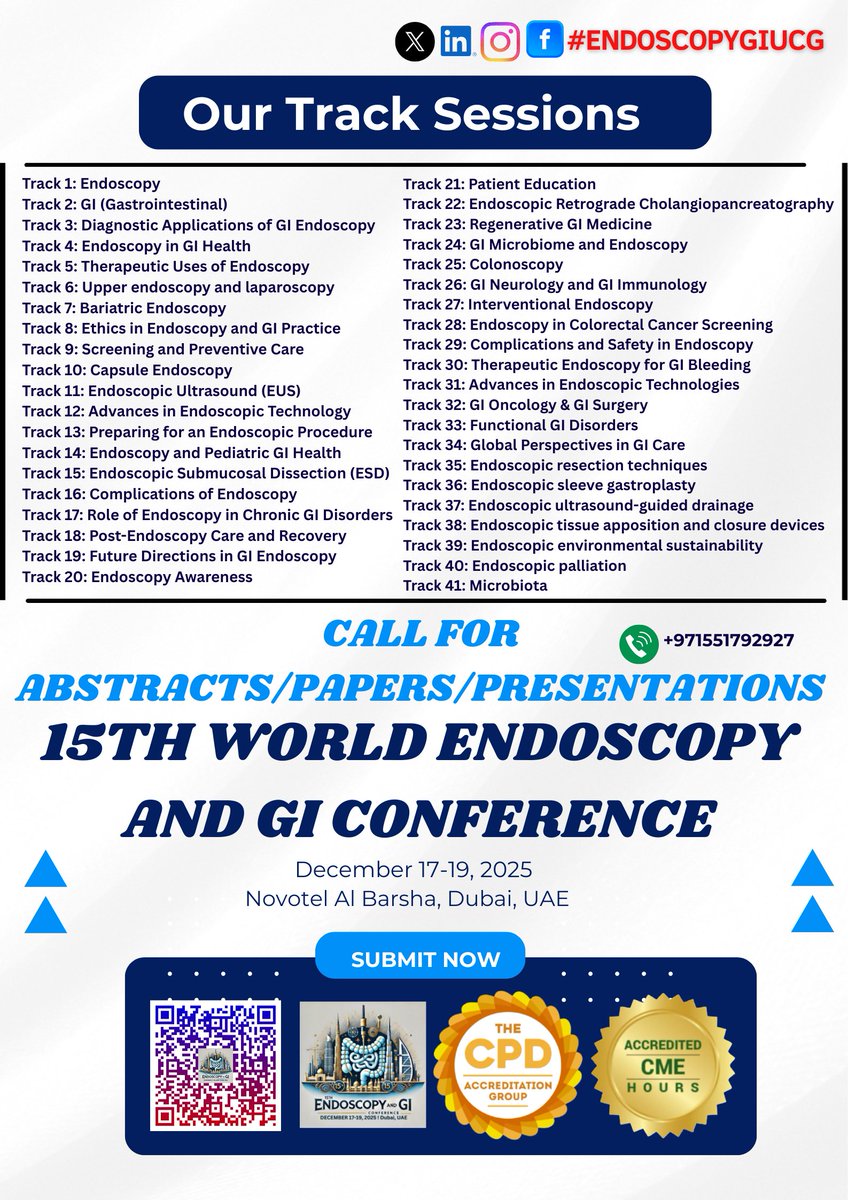 EndoscopyC26521's tweet image. CALL FOR ABSTRACTS/PAPERS/PRESENTATIONS! 
#15endoscopygiucg, Dec 17–19, 2025
Novotel Al Barsha, Dubai, UAE. Online &amp;amp; Offline Conference.
Visit: …doscopy-gi.utilitarianconferences.com/submit-abstract
WhatsApp: wa.me/+971551792927
#CallForAbstract #GIConference2025 #EndoscopyInnovation #MedicalResearch