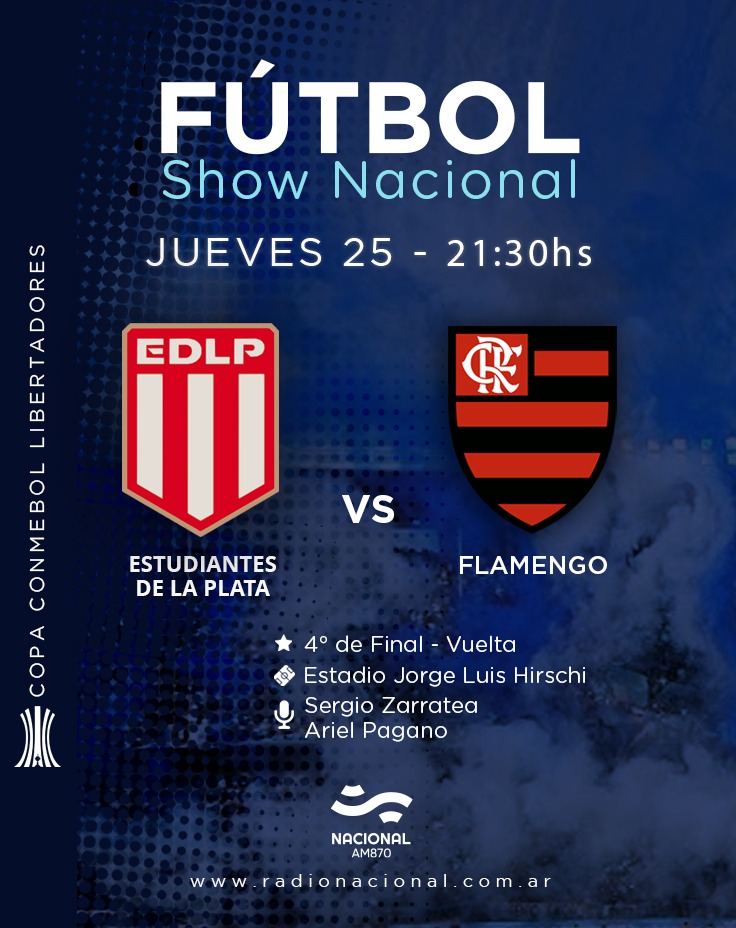 #FútbolShowNacional Se define uno de los semifinalistas de la #Libertadores   y lo vas a vivir por <a href="/NacionalAM870/">Radio Nacional AM 870</a> !⚽

Desde las 21 hs, transmitimos #Estudiantes vs #Flamengo  

Relata <a href="/sergiozarratea/">Sergio Zarratea 🎙</a>  comenta <a href="/ahpagano/">Ari Pagano</a> 
Vestuarios <a href="/valdezhernan/">Hernan Valdez</a> 

📻AM870
#TuRadio