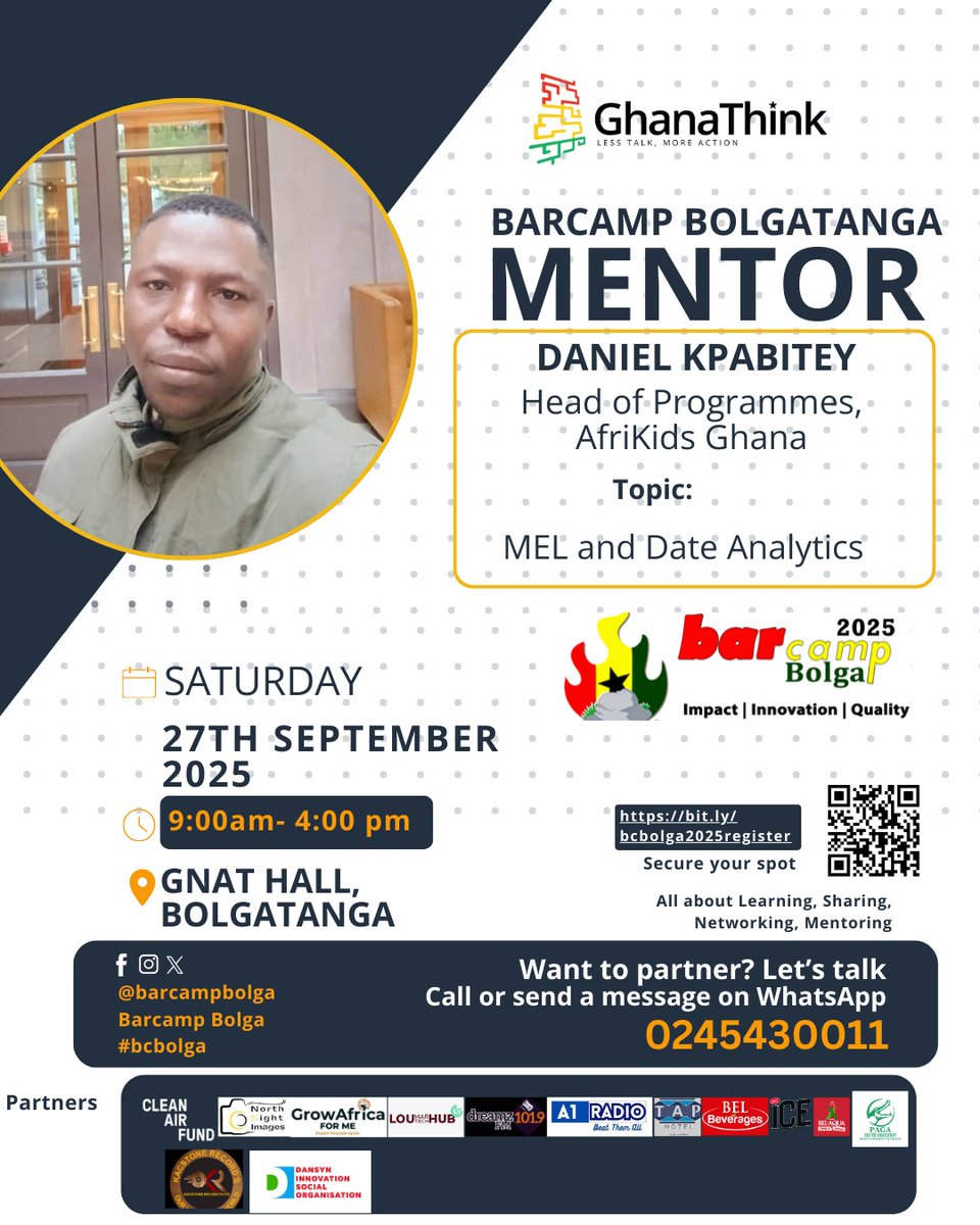 #BarcampBolga on September 27 @ GNAT Hall, #Bolgatanga: #mentoring.

Register: bit.ly/bcbolga2025reg…

#bcbolga mentor: Daniel Kpabitey | Head of Programmes, <a href="/AfriKids/">AfriKids</a> #Ghana | MEL &amp; Data Analytics
<a href="/JustDellez/">Ade</a> <a href="/attigs/">Lion Nehemiah</a> <a href="/PrinceYakuba/">prince DY</a> <a href="/danjoachim/">Mr Buufereme</a> <a href="/Prof_Timy/">Timothy Amuah</a> <a href="/Aaksbags/">A A K S</a> <a href="/Ngmenlabagna/">Mulumba N. Songsore</a>