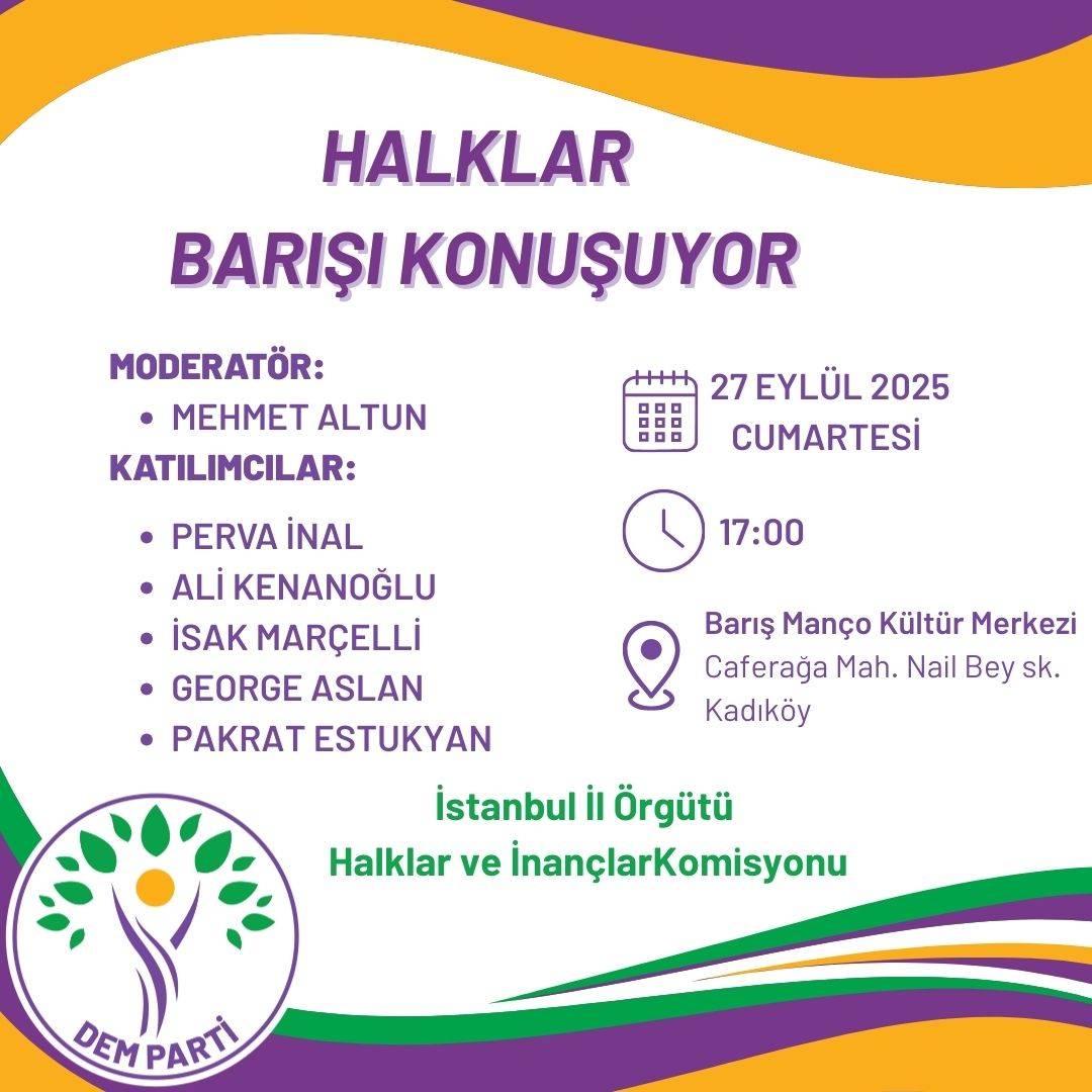 Halklar ve İnançlar Komisyonumuzun düzenlemiş olduğu ' Halklar ve İnançlar Barışı Konuşuyor' programına tüm halklarımız davetlidir.
Gelin barışı konuşalım, çözümü birlikte üretelim.

🗓️ 27 Eylül Cumartesi
⏰ 17.00
📌 Barış Manço Kültür Merkezi