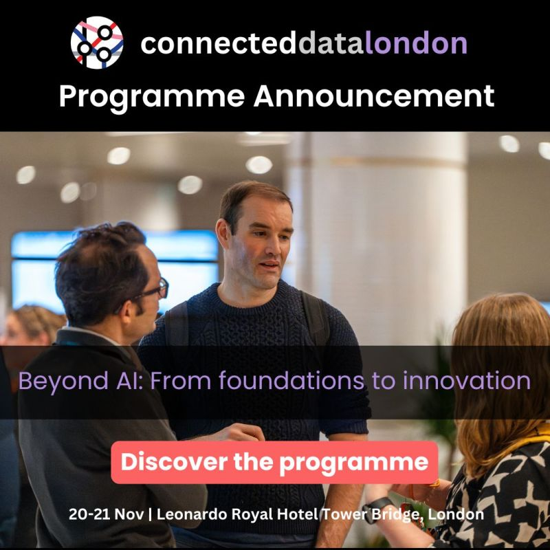 Connected_Data's tweet image. Connected Data London 2025 Programme Announcement: Beyond AI, from foundations to innovation
Using the Relationships, Meaning and Context in Data has never been more important than today. At Connected Data London 2025, you will meet the people who make it all happen.
👉…