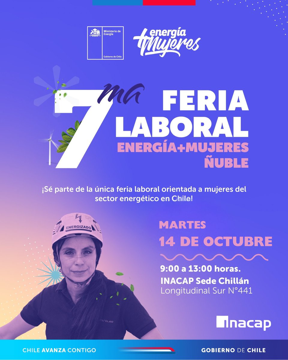 El @minenergia invita a la Feria Laboral Energía+Mujeres, que por primera vez llega a #Ñuble ✅
Les esperamos el martes 14 de octubre, a las 9:00 en <a href="/INACAPCHILLAN1/">INACAP CHILLAN</a>, donde podrás encontrar diferentes opciones para tu desarrollo técnico y profesional en la #industriaenergética