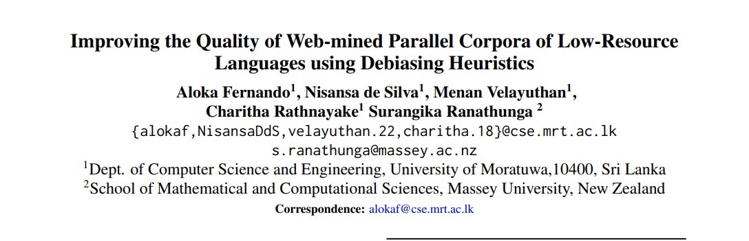 Excited to share our  #EMNLP2025 paper: "Improving the quality of Web-mined Parallel Corpora of Low-Resource Languages using Debiasing Heuristics"
We analyse disparities across multiPLMs for parallel data curation &amp; propose a heuristic-based solution.
 arxiv.org/abs/2502.19074