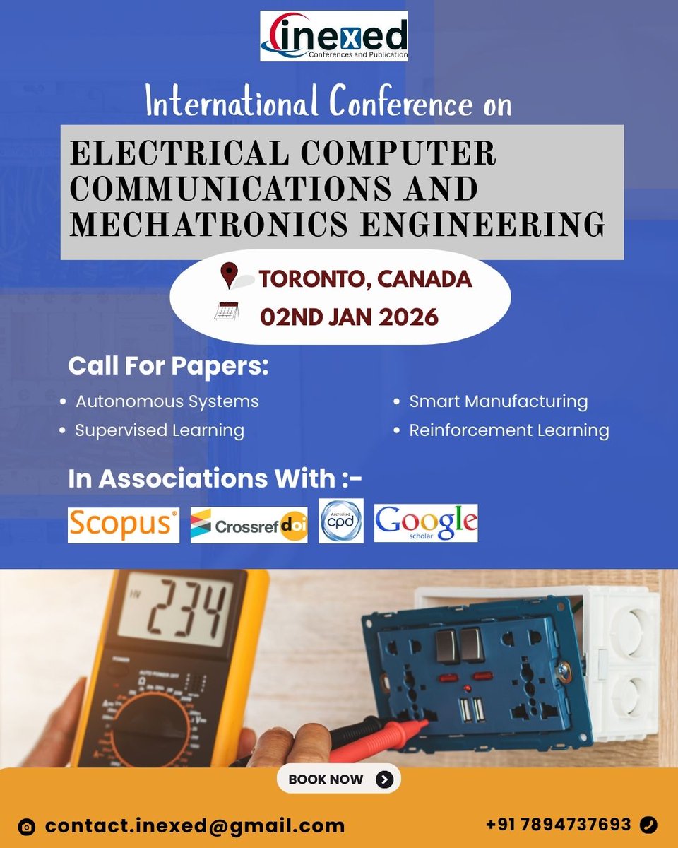 inexedconf's tweet image. 🌍✨ Join the International Conference on Electrical, Computer, Communications &amp;amp; Mechatronics Engineering (ICECCME-2026)!
📅 02 Jan 2026
📍 Toronto, Canada
A global stage for innovation, research &amp;amp; collaboration. 🚀⚡
#InexedConference #ICECCME2026 #TorontoConference #Research
