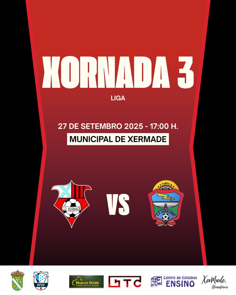 🔴 Xornada 3 ⚫️

⚽️ CD Xermade - SD Candelaria
📆 Sábado 27 de setembro
⏰ 17:00 h.
📍 Municipal de Xermade

#Xermade2526 ❤️🖤