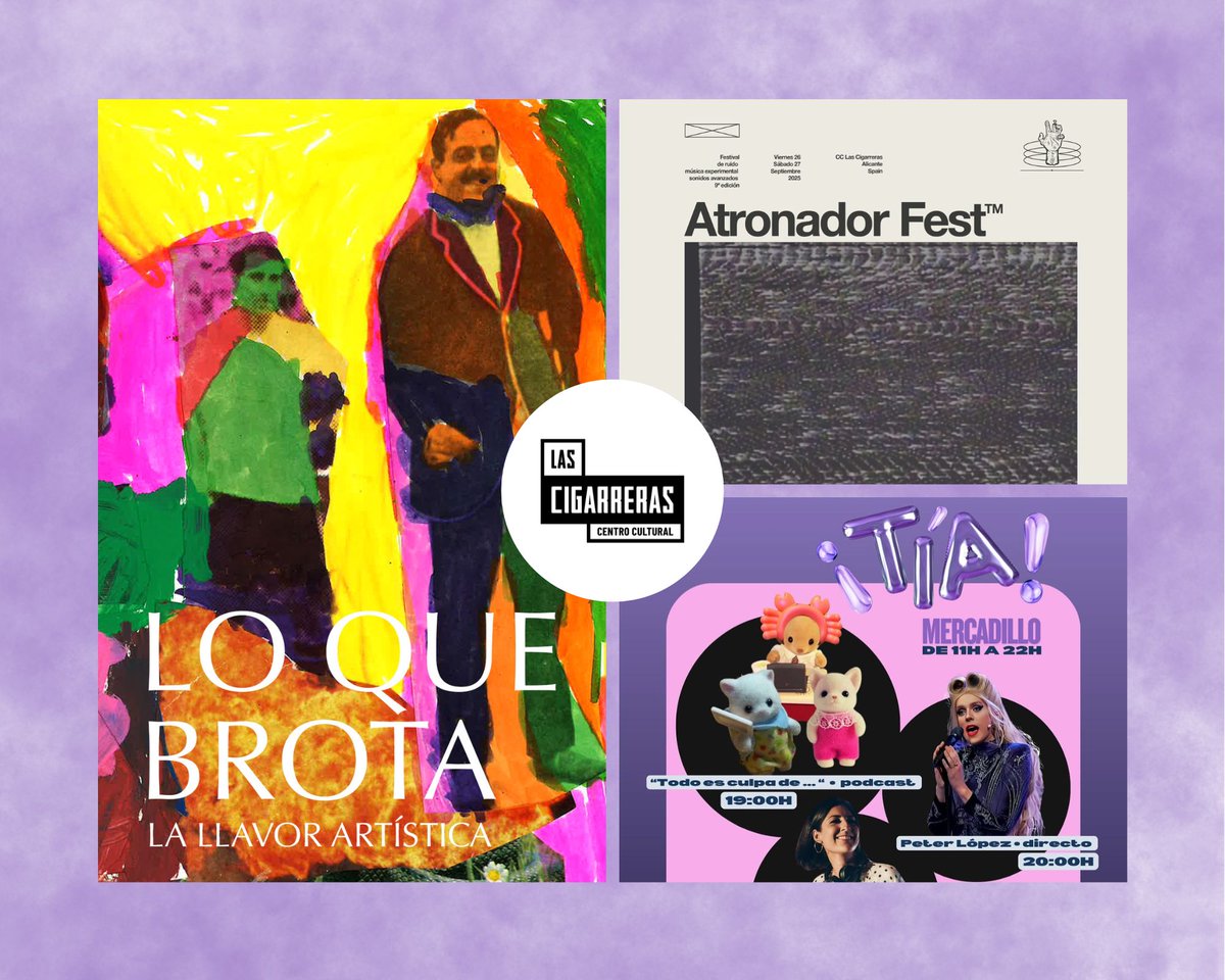 Hoy sábado en Las Cigarreras
Atronador Fest - atronador.com
----
Festival Tía y exposición "Lo que brota" que finaliza hoy
bit.ly/agenda-cigarre…