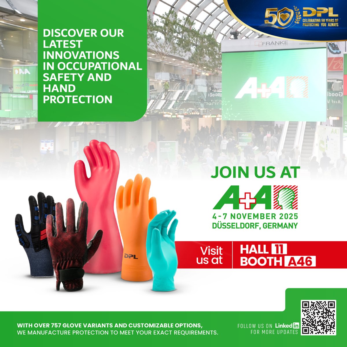 Visit DPL at #A+A 2025 – Your Partner for Custom Hand Protection Solutions

Location: Düsseldorf, Germany
Date: 4 – 7 November 2025
Hall 11, Booth A46

#AplusA #PPE #WorkGloves #SafetyGloves #IndustrialGloves #CutResistantGloves #DisposableGloves #ChemicalResistantGloves