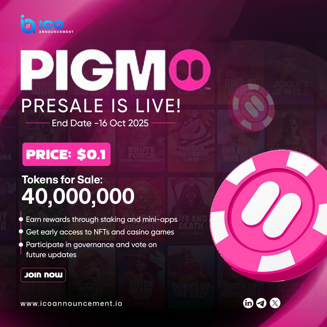 ICOAnnouncement's tweet photo. ๐ฎPigmo Presale is LIVE - Play, Earn $PIG, Collect NFTs & Rule the Web3 Casino! ๐
Know More Visit: https://t.co/D4jW7qkaC8
#PigmoPresale #PIGToken #Web3Gaming #CryptoCasino #PlayToEarn #NFTCommunity #CryptoPresale #StakingRewards #BlockchainGaming #CryptoLaunch https://t.co/GB3JW94g51