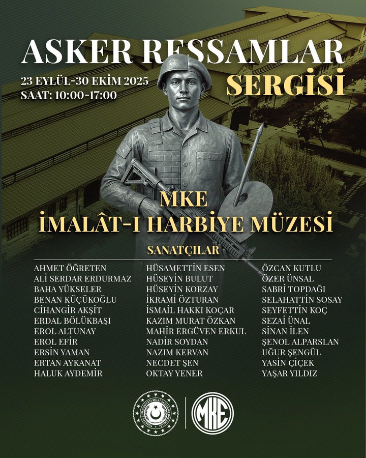 A statue of a soldier holding a rifle and a shield, positioned in front of a building. Text overlay includes "ASKER RESSAMLAR SERGİSİ" in large white letters, dates "23 EYLÜL–30 EKİM 2025," and "MKE İMALÂT-I HARBİYE MÜZESİ SANATÇILAR" in yellow. Logos of MKE and another organization are visible at the bottom.