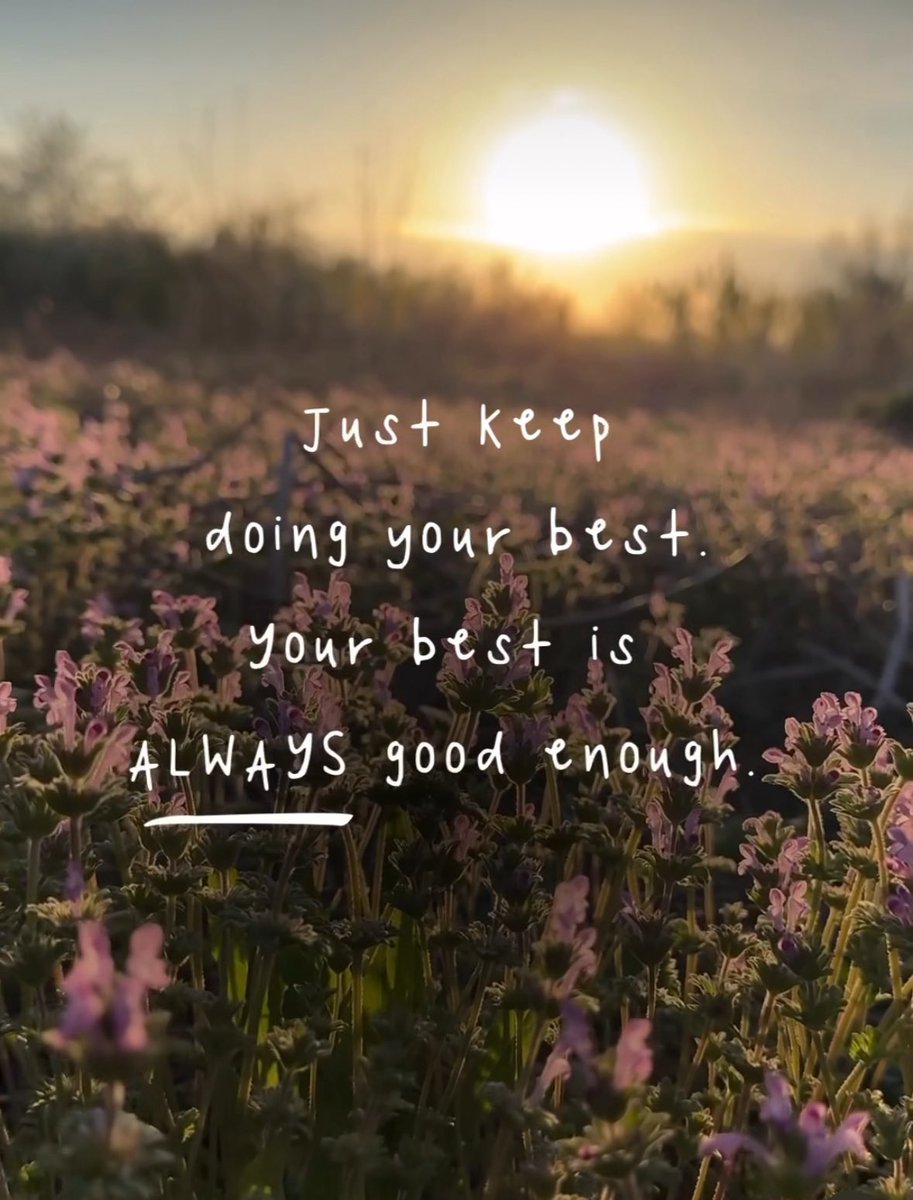 Keep showing up, keep trying, keep being you! 
That’s more than enough! 🥰