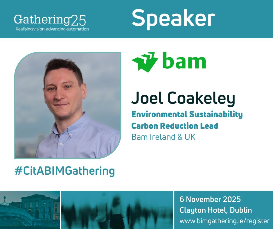 CITA_Ltd's tweet photo. We’re delighted to announce Joel Coakeley, Environmental Sustainability Carbon Reduction Lead, BAM UK &amp; Ireland, as one of the speakers for this year’s CitA BIM Gathering.

🎟️ Register now: https://t.co/3cx2Lu4IGa https://t.co/IdZtMOKHHg