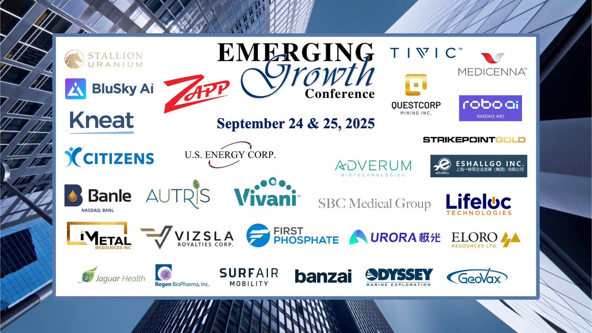 Emerging Growth Conference 86 - Day 2 - Today

To Live Stream:
goto.webcasts.com/starthere.jsp?…

Questions for the Companies? Questions@EmergingGrowth.com

Presenting day 2: - September 25

$SBC
$AUTR
$FRSPF $PHOS
$TIVC
$QQCMF $QQQ
$IMRFF $IMR
$STKXF $SKP
$VANI
$LCTC
$JAGX
$OMEX
$MDNAF