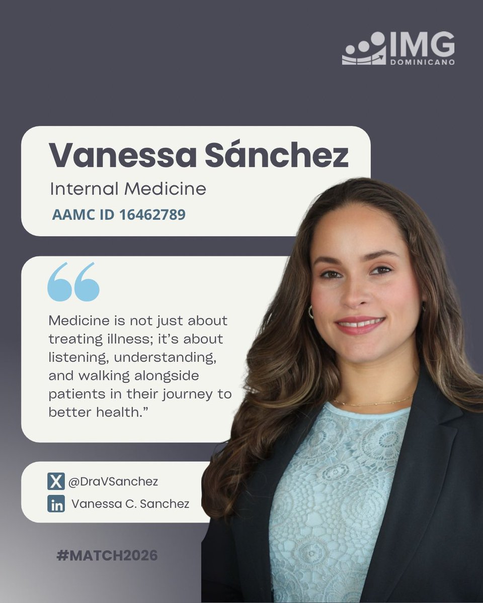 imgdominicano's tweet photo. Meet Vanessa Sanchez, MD 🩺🇩🇴 | She is applying to Internal Medicine. 

We proudly support our Dominican IMGs as they embark on the journey towards the 2026 Residency Match. 👩🏻‍⚕️👨🏻‍⚕️

#IMGDominicano #Match2026 #InternalMedicine #DominicanIMG #MedTwitter #MedX https://t.co/QmDJSilkVB