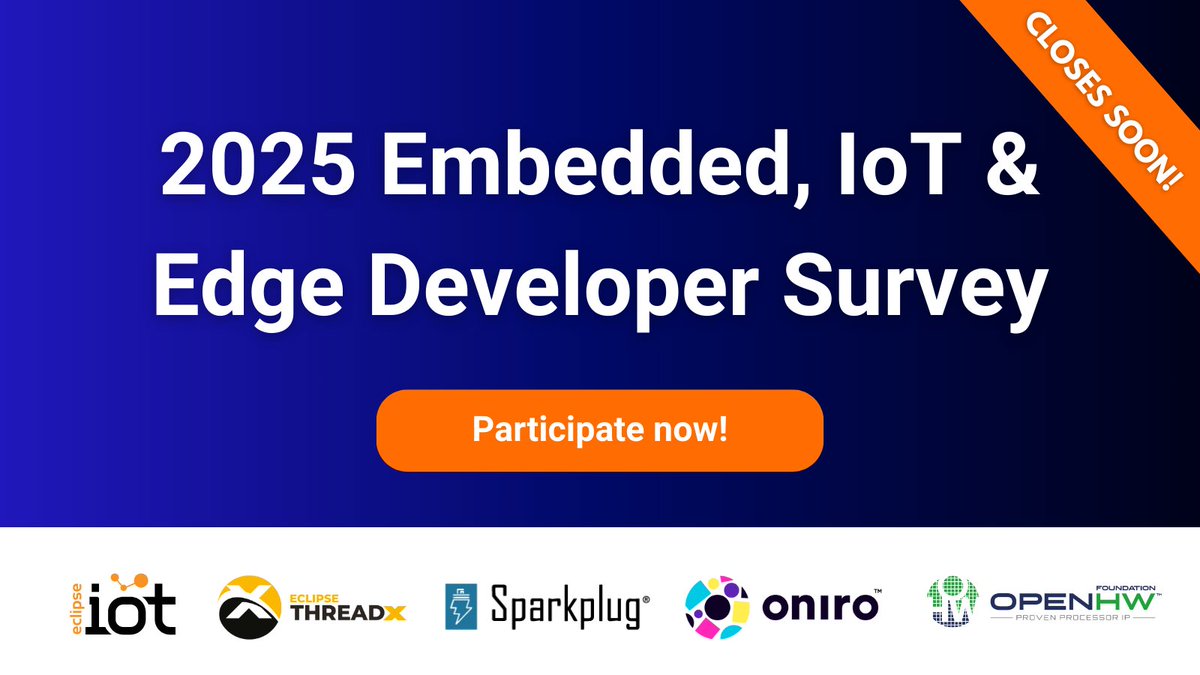 EclipseIoT's tweet image. ⏳Only a few days left..
The 2025 Embedded, IoT & Edge Developer Survey closes on 30 September!
Participate now 👉hubs.la/Q03KVz_30
#IoT #Embedded #opensource #edge