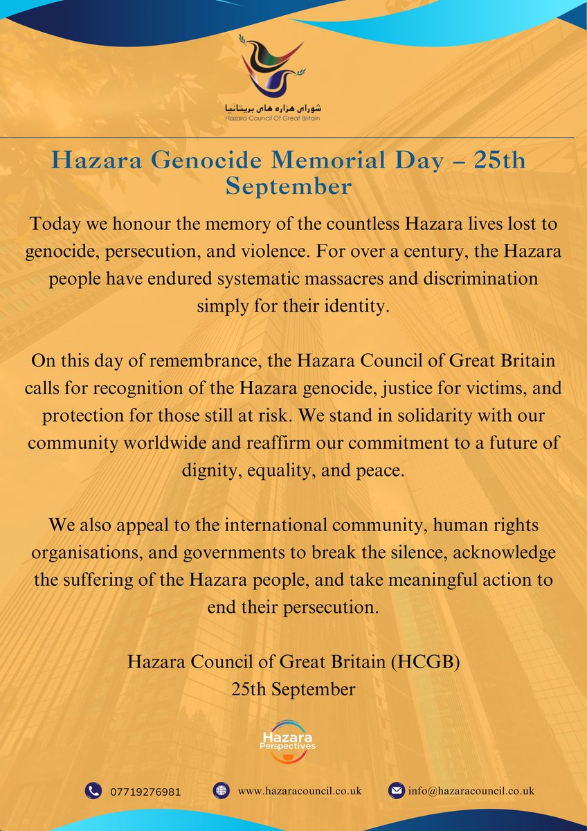 Hazara Genocide Memorial Day -25th September

Today we honour the memory of the countless Hazara lives lost to genocide, persecution, and violence... ⬇️
#HazaraGenocideMemorialDay 🕯️
#StopHazaraGenocide
<a href="/IntlCrimCourt/">Int'l Criminal Court</a> <a href="/hrw/">Human Rights Watch</a> <a href="/UN/">United Nations</a> <a href="/c4hra/">Center for Human Rights Advocacy</a>
<a href="/NJusticeWatch/">Northern Justice Watch</a> <a href="/Coalition4GR/">Coalition for Genocide Response</a> <a href="/AlliedGenocideV/">Alliance of Genocide Victim Communities</a>