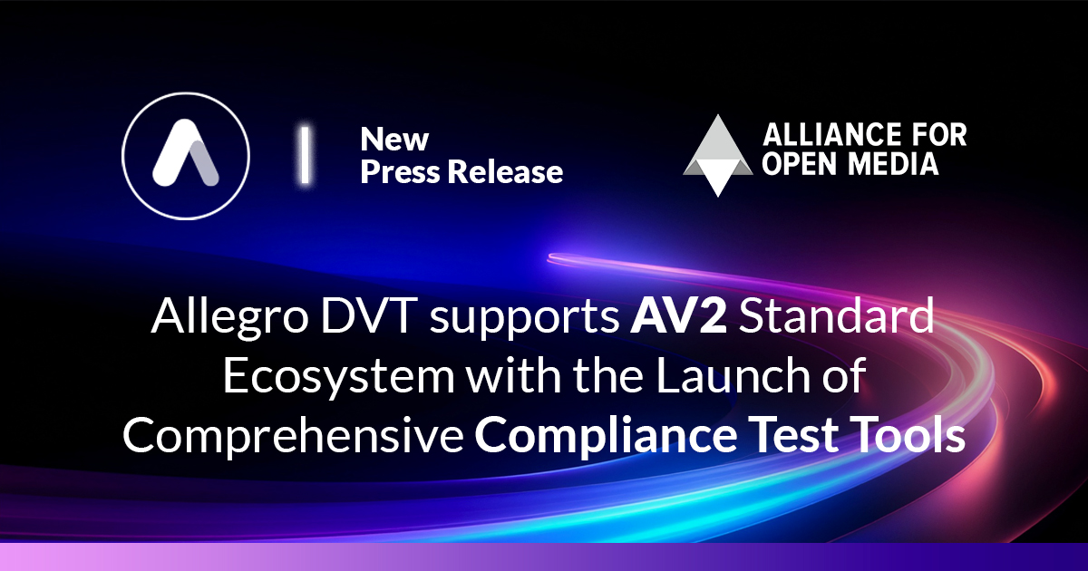 AllegroDVT's tweet image. NEW PRESS RELEASE - Allegro DVT supports AV2 Standard Ecosystem with the Launch of Comprehensive Compliance Test Tools ✅

🔗 Read the full press release here: ow.ly/Zewe50X1jbX